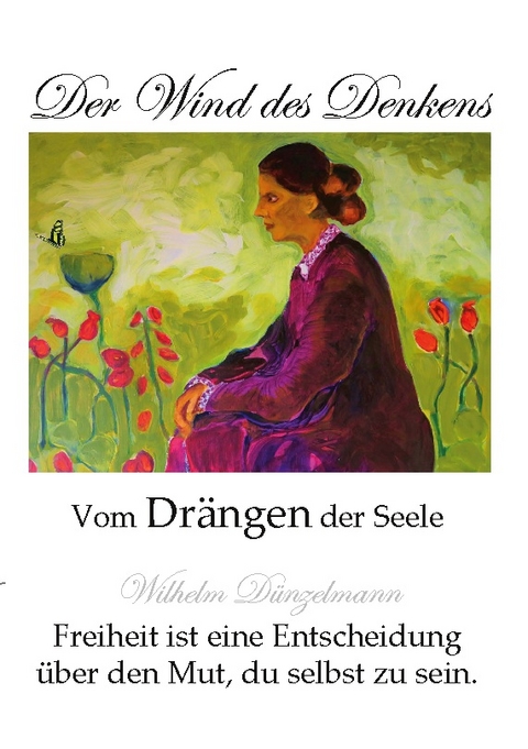 Der Wind des Denkens - Wilhelm Dünzelmann