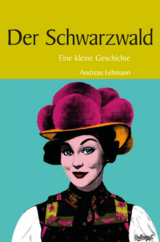 Der Schwarzwald - Andreas Lehmann