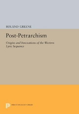 Post-Petrarchism -  Roland Greene