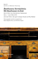 Beethovens Vermächtnis: Mit Beethoven im Exil - 