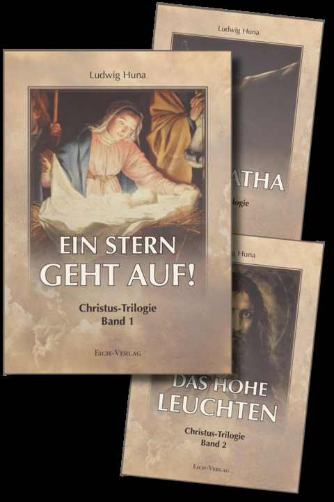 Christus-Trilogie – gesamt - Ludwig Huna