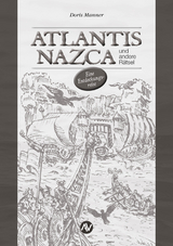 Atlantis, Nazca und andere Rätsel - Doris Manner
