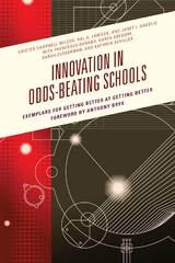 Innovation in Odds-Beating Schools -  Janet I. Angelis,  Hal A. Lawson,  Kristen C. Wilcox