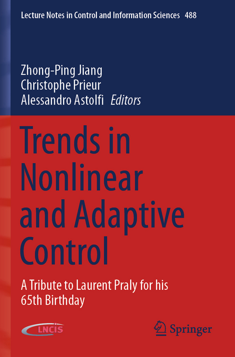 Trends in Nonlinear and Adaptive Control - 