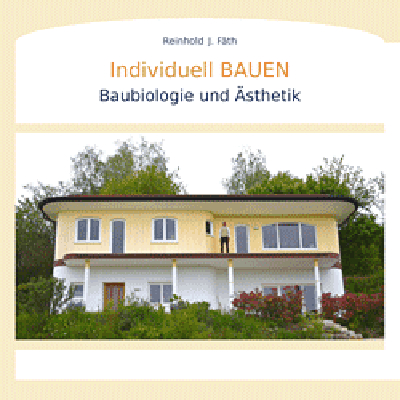 Individuell BAUEN - Reinhold J. Fäth