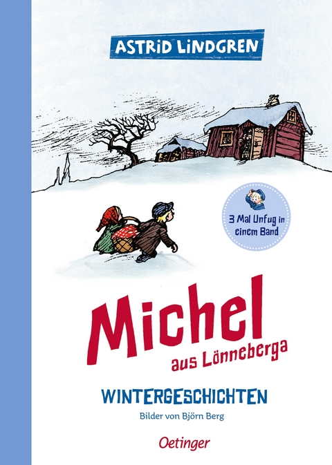 Michel aus Lönneberga. Wintergeschichten - Astrid Lindgren