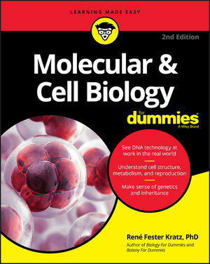 Molecular & Cell Biology For Dummies - R Fester Kratz