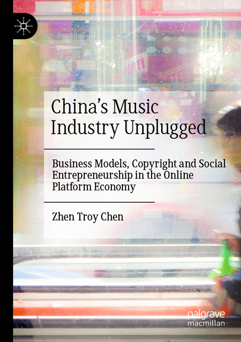 China’s Music Industry Unplugged - Zhen Troy Chen