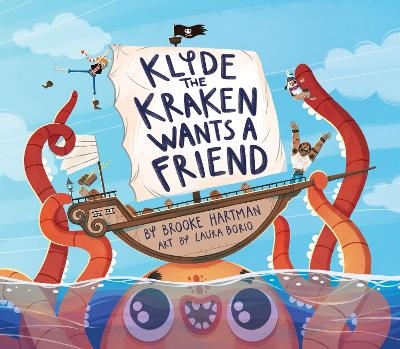 Klyde The Kraken Wants a Friend - Brooke Hartman