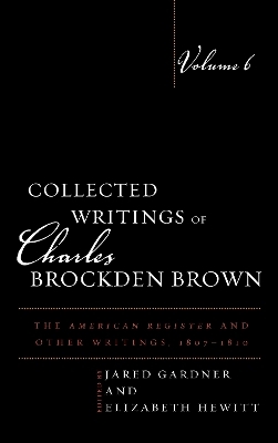 Collected Writings of Charles Brockden Brown - 