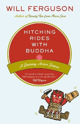 Hitching Rides with Buddha - Will Ferguson