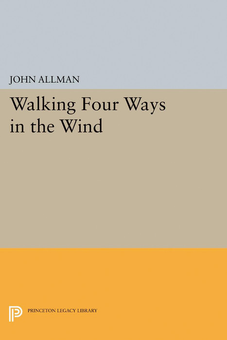 Walking Four Ways in the Wind - John Allman