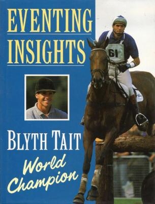 Eventing Insights - Blyth Tait