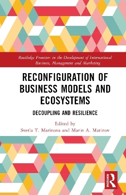 Reconfiguration of Business Models and Ecosystems - 