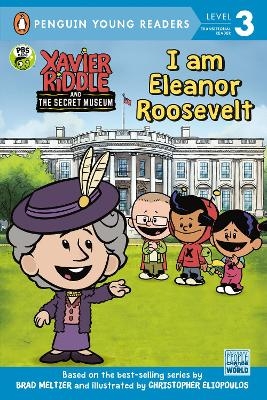I Am Eleanor Roosevelt - Brooke Vitale