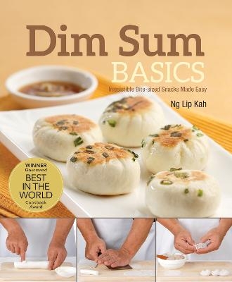 Dim Sum Basics (New Edition) - Ng Lip Kah