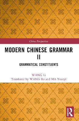 Modern Chinese Grammar II - Wang Li