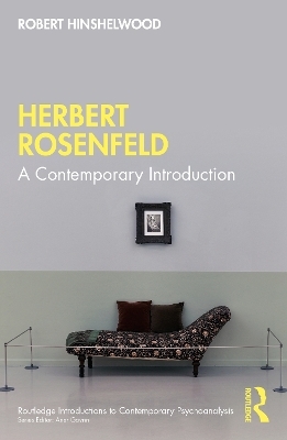 Herbert Rosenfeld - Robert Hinshelwood