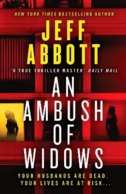 An Ambush of Widows - Jeff Abbott