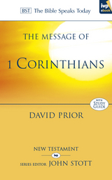 The Message of 1 Corinthians - David Prior