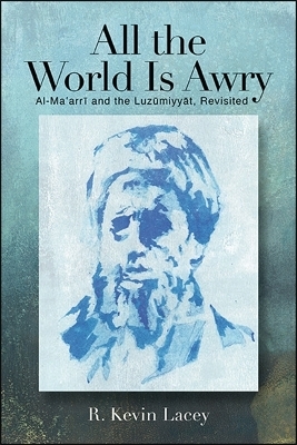 All the World Is Awry - R. Kevin Lacey
