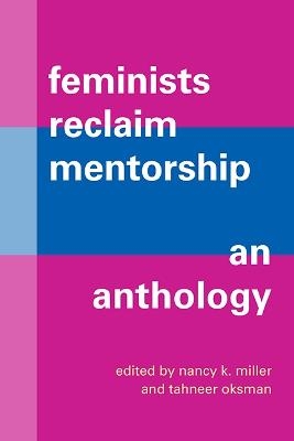 Feminists Reclaim Mentorship - 