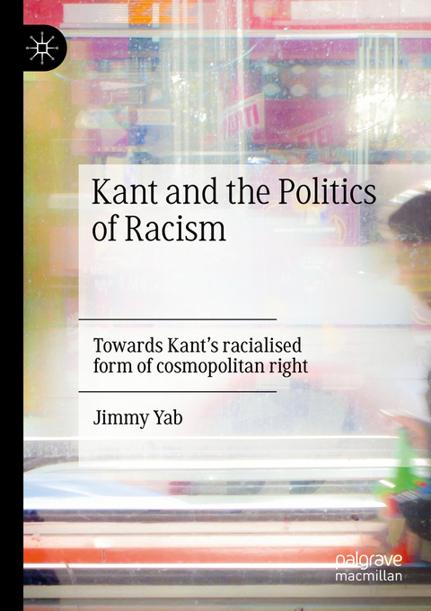 Kant and the Politics of Racism - Jimmy Yab