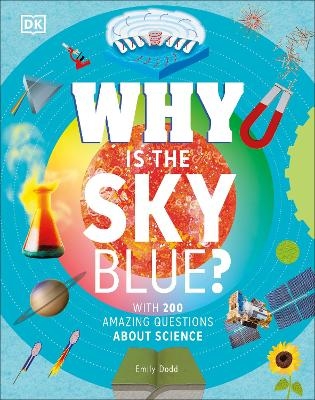 Why Is the Sky Blue? -  Dk, Emily Dodd