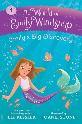 The World of Emily Windsnap: Emily’s Big Discovery - Liz Kessler