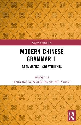 Modern Chinese Grammar II - Wang Li