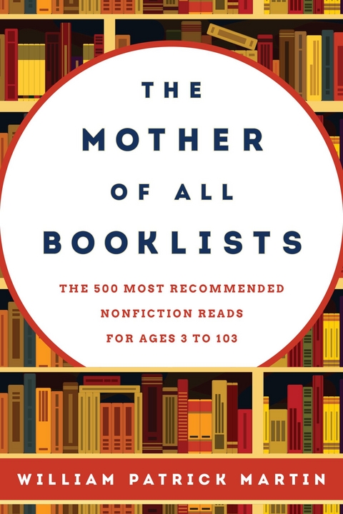 Mother of All Booklists -  William Patrick Martin