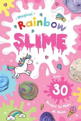 Magical Rainbow Slime -  Scholastic