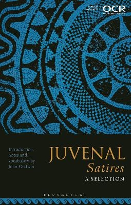 Juvenal Satires: A Selection - 