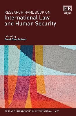 Research Handbook on International Law and Human Security - 