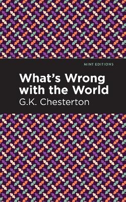 What's Wrong with the World - G. K. Chesterton