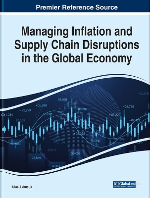 Managing Inflation and Supply Chain Disruptions in the Global Economy - 