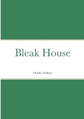 Bleak House - Charles Dickens