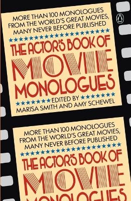 The Actor's Book of Movie Monologues - 