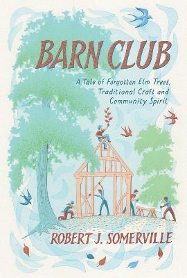 Barn Club - Robert Somerville