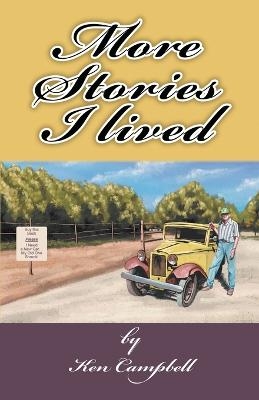 More Stories I Lived - Ken Campbell