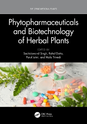 Phytopharmaceuticals and Biotechnology of Herbal Plants - 