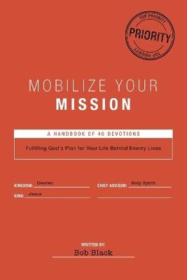 Mobilize Your Mission - Bob Black