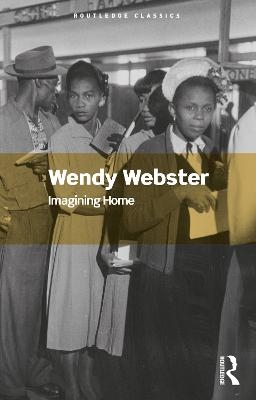 Imagining Home - Wendy Webster