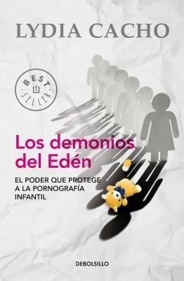 Los demonios del Eden / The Demons of Eden - Lydia Cacho