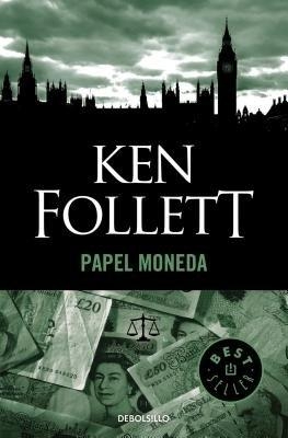 Papel Moneda / Paper Money - Ken Follett