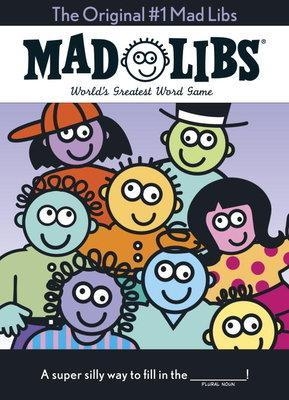 The Original #1 Mad Libs - Roger Price, Leonard Stern