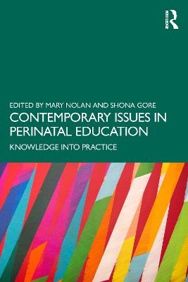 Contemporary Issues in Perinatal Education - 