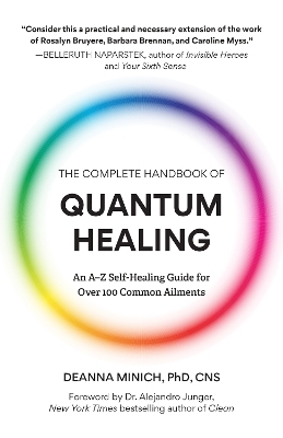 The Complete Handbook of Quantum Healing - Deanna M. Minich