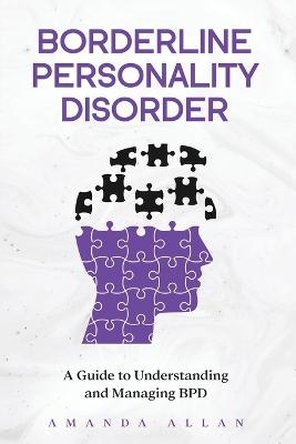 Borderline Personality Disorder - Amanda Allan