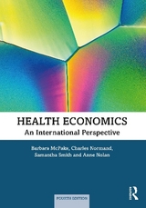 Health Economics - McPake, Barbara; Normand, Charles; Smith, Samantha; Nolan, Anne